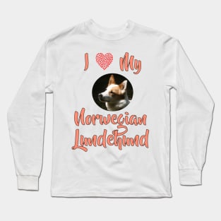 I Love My Norwegian Lundehund Long Sleeve T-Shirt